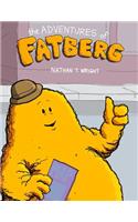 Adventures of Fatberg
