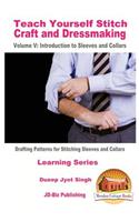 Teach Yourself Stitch Craft and Dressmaking Volume V