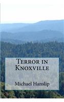 Terror in Knoxville