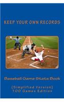 Baseball Game Stats Book: Keep Your Own Records (Simplified Version)(9 Team Colors)