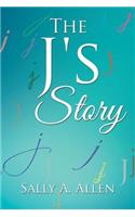 J's Story