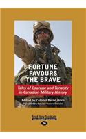 Fortune Favours the Brave