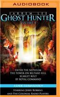 Jarrem Lee: Ghost Hunter - Enter the Nephilim, the Tower on Beltane Hill, Scarlet Bolt, and by Royal Command