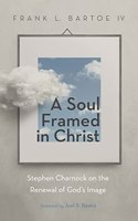 Soul Framed in Christ