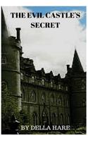 The Evil Castle's Secret