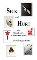 Hurt and Sick