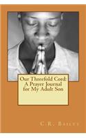 Our Threefold Cord