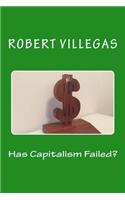 Has Capitalism Failed?