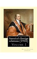America's foreign relations (1916), By