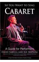 So You Want to Sing Cabaret