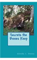 Secrets the Bones Keep
