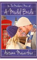 A Model Bride: Sweet and clean Christian romance in London and Scotland