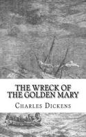 The Wreck of the Golden Mary