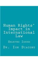 Human Rights' Impact in International Law