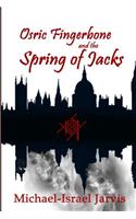 Osric Fingerbone and the Spring of Jacks