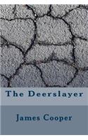 The Deerslayer