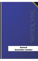 General Assembler Installer Work Log