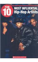 The 10 Most Influential Hip Hop Artists
