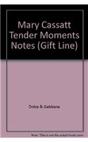 Mary Cassatt Tender Moments Notes