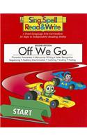 Off We Go, Student Edition, Sing Spell Read and Write, Second Edition