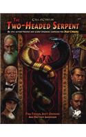 Two-Headed Serpent