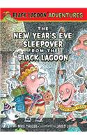 New Year's Eve Sleepover from the Black Lagoon