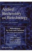 Biotechnology for Fuels and Chemicals