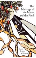 Marriage of the Moon and the Field