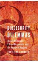 Biosecurity Dilemmas