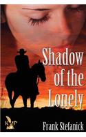 Shadow of the Lonely