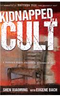 Kidnapped by a Cult