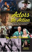 Actors in Action