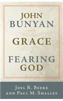 John Bunyan and the Grace of Fearing God
