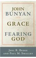 John Bunyan and the Grace of Fearing God