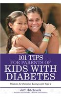 101 Tips for Parents of Kids with Diabetes