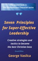 Seven Principles for Super-effective Leadership