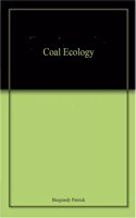 Coal Ecology