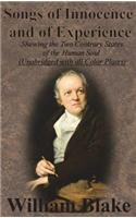 Songs of Innocence and of Experience: Shewing the Two Contrary States of the Human Soul (Unabridged with all Color Plates)(English)