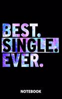 Best Single Ever Notebook