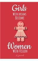 Girls with Dreams Become Women with Vision