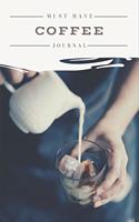 Coffee Tasting Journal - Must Have Coffee Journal