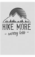 Hike More Worry Less