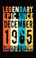 Epic since December 1965: Birthday gift Notebook: Great Gift Journal for Family /Women/Men/Boss/Coworkers/Colleagues/Students/Friends.: Lined Notebook / Journal Gift, 110 Pag