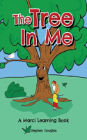 The Tree In Me: (1 Marci Learning Books)
