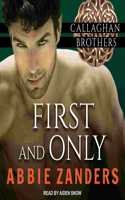 First and Only: (2 Callaghan Brothers)