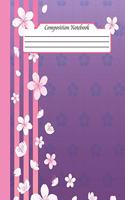Composition Notebook: Beautiful Sakura Japanese Cherry Blossom Flowers Notebook and Journal with Lined Ruled Paper Pages for Girls and Women, Perfect for Writing Notes an