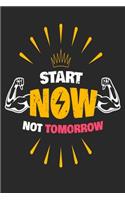 Start Now Not Tomorrow