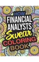 How Financial Analysts Swear Coloring Book: A Financial Analyst Coloring Book