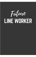 Future Line Worker Notebook