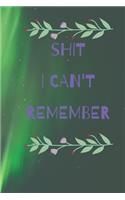 Shit i can't remember notebook